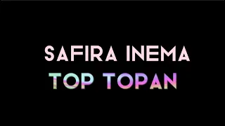 Download SAFIRA INEMA - TOP TOPAN ( Official musik video lirik) Kulo pun angkat tangan MP3