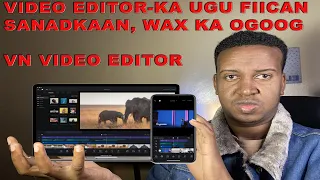 Download Sida video loo edit gareeyo VN Video Editor (iPhone and Android ) -QAYBTA1- #vnvideoeditor #elmitech MP3