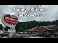 Granny s Kitchen - Cherokee NC
