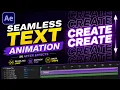 Seamless Text Animation in After Effects Easy Scrolling Text Effect