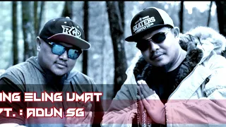 Download ELING ELING UMAT..            cpt :adun Satrian record.             song by agent pab MP3