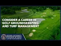Golf Career Groundskeeping and Turf Management