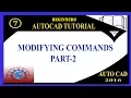 MODIFYING COMMANDS PART-2 BASIC TUTORIALS FOR BEGINNERS AUTO-CAD 2016