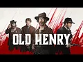 Old Henry 2021 Movie Tim Blake Nelson Scott Haze Gavin Lewis Review Facts Trace A