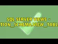 SQL Server Views - INFORMATION