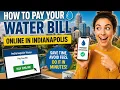How to pay your water bill online in Indianapolis