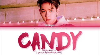BAEKHYUN 백현 Candy Lyrics Eng Rom Han 가사  BAEKHYUN 백현 Candy Lyrics Eng Rom Han 가사