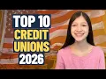 Ditch Your Bank For Higher Rates AND Lower Fees Top 10 Credit Unions In The US Revealed