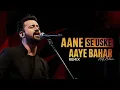 Lagu Aane Se Uske Aaye Bahar | ( Recreated Version ) - Atif Aslam AI Cover | Remix