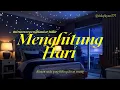 Download Lagu INSTRUMEN MUSIK RELAKSASI PENGHANTAR TIDUR 1JAM! Menghitung Hari (piano)