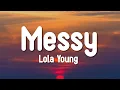 Download Lagu Lola Young - Messy (Lyrics)