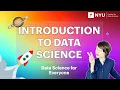 Introduction to Data Science 01 Data Science for Everyone NYU