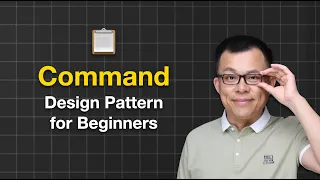 Command Design Pattern Easy Guide for Beginners