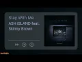 [INSTRUMENTAL] ASH ISLAND - Stay With Me (feat. Skinny Brown)