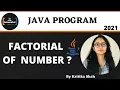Factorial Of Given Number In Java Find Factorial Number Using Recursion Java Program