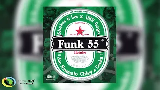 Download Shakes \u0026 Les, Zee Nxumalo and DBN Gogo - Funk 55 [Ft. Ceeka RSA and Chley] (Official Audio) MP3