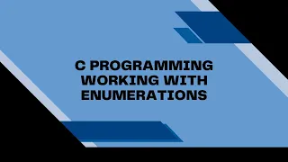 C Programming - Working with Enumerations enum
