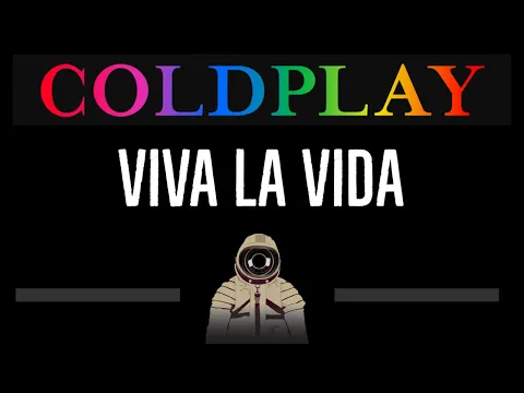 Download MP3 Coldplay • Viva La Vida (CC) 🎤 [Karaoke] [Instrumental Lyrics]