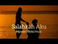 SALAHKAH AKU_PANBERS_COVER |MIRACLE OFFICIAL MUSIC