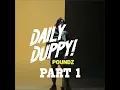Daily Duppy, Pt. 1