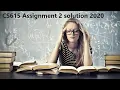 CS615 Assignment 2 Solution 2020 Spring 2020 cs615 assignment no 2 solution spring 2020