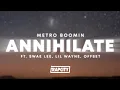 Download Lagu Metro Boomin - Annihilate (Lyrics) ft. Swae Lee, Lil Wayne \u0026 Offset