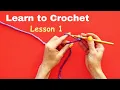 CROCHET FOR BEGINNERS LESSON 1 CROCHET FOR KIDS