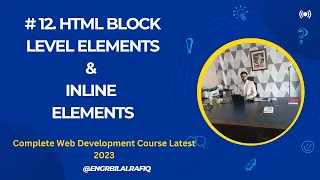 HTML LECTURE HTML BLOCK LEVEL ELEMENTS INLINE ELEMENTS WEB DEVELOPMENT LATEST 2023