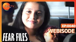fear files ep 40 webisode zee tv