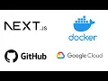 GitHub Next js Docker on Google Cloud
