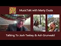 13th Floor MusicTalk with Josh Teskey & Ash Grunwald