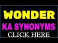 Wonder ka synonyms synonym of Wonder Wonder synonyms similar words releted words