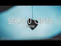 Download Lagu KOTAK - Selalu Cinta (Lirik)
