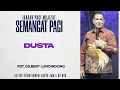 Download Lagu Semangat Pagi | Dusta | Senin, 20 Oktober 2025
