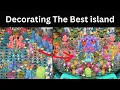 Decorating The Best Island