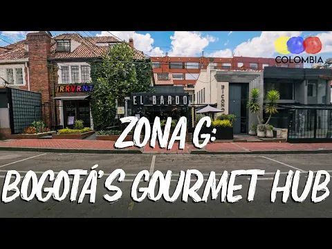 Zona G Bogota Walking Tour | Best Restaurants in Bogota