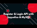 Node js Authentication API with Sequelize MySQL - Register Login System Step-by-Step Guide