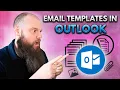 Save Time with Email Templates in Outlook Microsoft 365