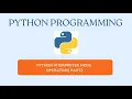 Python Operators in Interpreter Mode Explained in Telugu - Part2