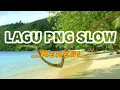 Download Lagu Lagu PNG Slow