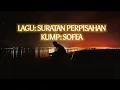 Download Lagu Sofea - Suratan Perpisahan (+Lirik)
