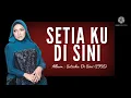 Setia Ku Di sini | Ziana Zain