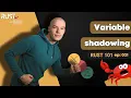 Rust 101 - Variable shadowing