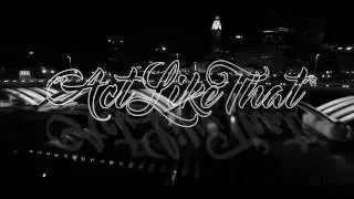 donb act like that official video shot by msvisuals