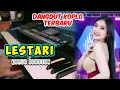 Download Lagu LESTARI - KOPLO VERSION - DANGDUT KOPLO TERBARU 2024 - LAGU VIRAL TIKTOK