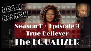  review the equalizer season 1 episode 9 true believer recap 