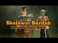 Download Lagu BURDAH SHOLAWAT LAWAS SEDIH || Lirik lengkap