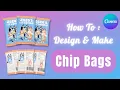 Super Easy Chip Bag Design and Assembly Tutorial w Canva