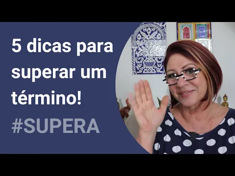 Download MP3 5 DICAS PARA SUPERAR O TÉRMINO DO RELACIONAMENTO | ANAHY D'AMICO