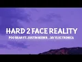 Lagu Hard 2 Face Reality - Justin Bieber, Poo Bear (Slowed TikTok) (Lyrics)  [1 Hour Version] Khan Letra